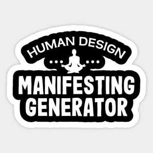 Human design manifesting generator Sticker